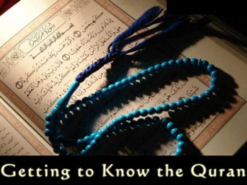 Getting To Know The Qur'an